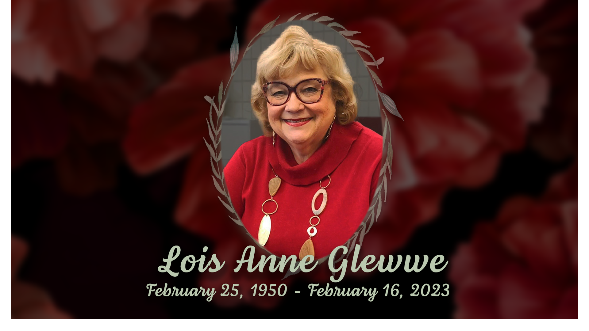 Lois Glewwe, February 25, 1950 - February 16, 2023