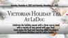 Victorian Holiday Tea at LeDuc